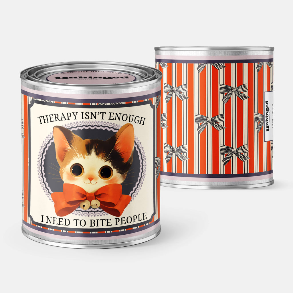 Therapy Isn't Enough I Need To Bite People Soy Candle